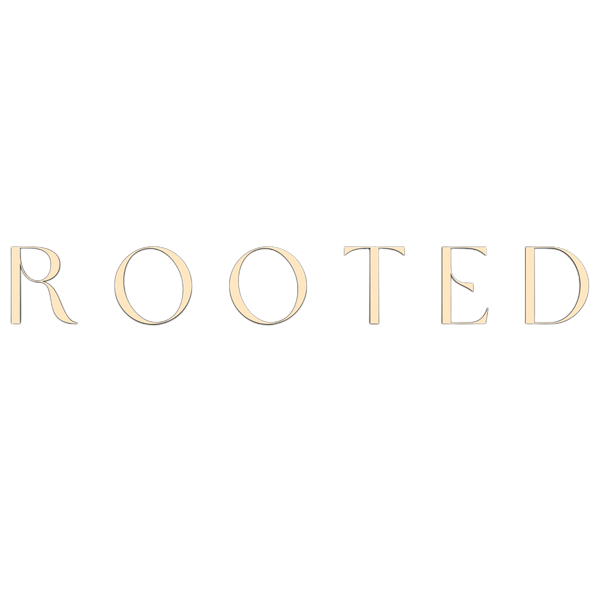 Rooted